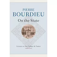 On the State: Lectures at the College De France, 1989-1992
