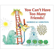 You Can’t Have Too Many Friends!