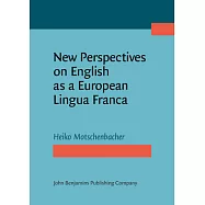 New Perspectives on English As a European Lingua Franca