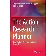 The Action Research Planner: Doing Critical Participatory Action Research