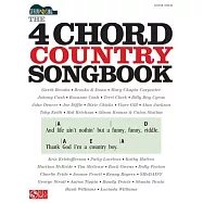 The 4 Chord Country Songbook: Guitar / Vocal