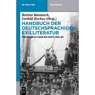 Handbuch Der Deutschsprachigen Exilliteratur: Von Heinrich Heine Bis Herta M�ller