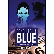 Conflict in Blue: The Marissa Ortega Story