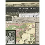 Interacting With History: Teaching With Primary Sources