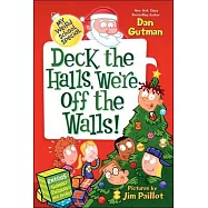 Deck the Halls, We’re Off the Walls!