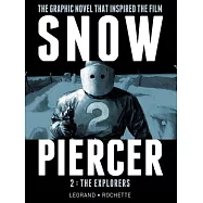 Snowpiercer 2: The Explorers