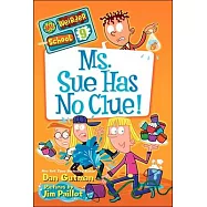 Ms. Sue Has No Clue!