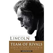 Team of Rivals: The Political Genius of Abraham Lincoln