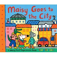 Maisy Goes to the City: A Maisy First Experiences Book