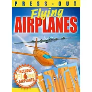 Press-Out Flying Airplanes: Includes 6 Flying Airplanes