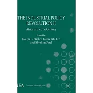 The Industrial Policy Revolution II: Africa in the Twenty-first Century