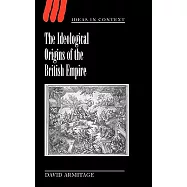 The Ideological Origins of the British Empire