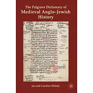 The Palgrave Dictionary of Medieval Anglo-Jewish History