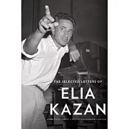 The Selected Letters of Elia Kazan