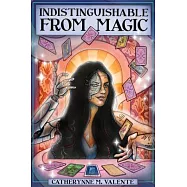 Indistinguishable from Magic