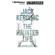 The Haunted Life: And Other Writings: Library Edition