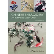 Chinese Embroidery: An Illustrated Stitch Guide
