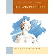 The Winter&rsquo;s Tale: Oxford School Shakespeare
