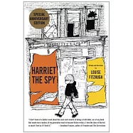 Harriet the Spy: 51st Anniversary Edition