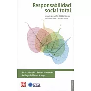 Responsabilidad social total / Total Social Responsibility