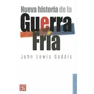 Nueva historia de la Guerra Fria / New Story of the Cold War
