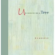 Unchopping a Tree: The Interior Life of a Tree