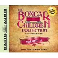 The Boxcar Children Collection: The Mystery of the Haunted Boxcar / The Clue in the Corn Maze / The Ghost of the