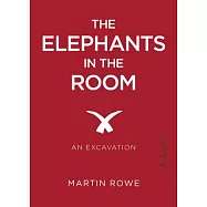 The Elephants in the Room: An Excavation