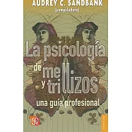 La psicologia de mellizos y trillizos / The psychology of twins and triplets