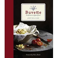 Buvette: The Pleasure of Good Food