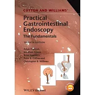 Cotton and Williams’ Practical Gastrointestinal Endoscopy: The Fundamentals