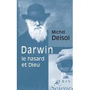 Darwin, Le Hasard Et Dieu