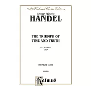 The Triumph of Time and Truth: Kalmus Edition