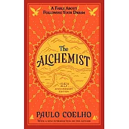The Alchemist：A Fable About Following Your Dream