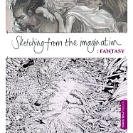 Sketching from the Imagination: Fantasy