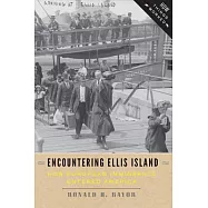 Encountering Ellis Island: How European Immigrants Entered America