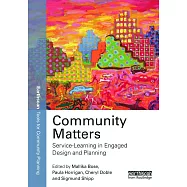 Community Matters: Service-Learning in Engaged Design and Planning