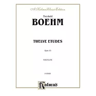 Twelve Etudes, Op. 15 for Flute: Kalmus Classic Edition