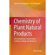 Chemistry of Plant Natural Products: Stereochemistry, Conformation, Synthesis, Biology, and Medicine