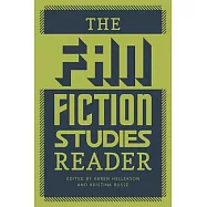 The Fan Fiction Studies Reader