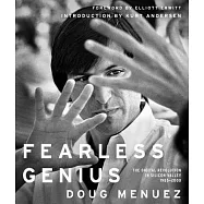 Fearless Genius: The Digital Revolution in Silicon Valley, 1985-2000