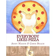 Everybody Likes Pizza