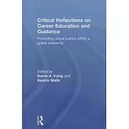Critical Reflections on Career Education and Guidance: Promoting social justice within a global economy