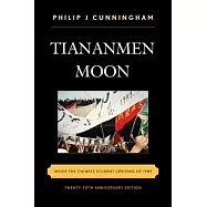 Tiananmen Moon: Inside the 25tpb