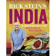 Rick Stein’s India: In Search of the Perfect Curry: Recipes from My Indian Odyssey