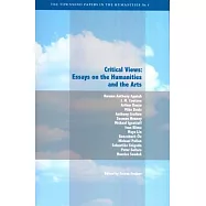 Critical Views: Essays on the Humanities and the Arts