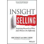Insight Selling: Surprising Research on What Sales Winners Do Differently