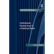 Contemporary Housing Issues in a Globalized World. by Padraic Kenna