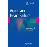 Aging and Heart Failure: Mechanisms and Management