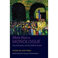 More Than a Monologue: Sexual Diversity and the Catholic Church: Voice of Our Times
